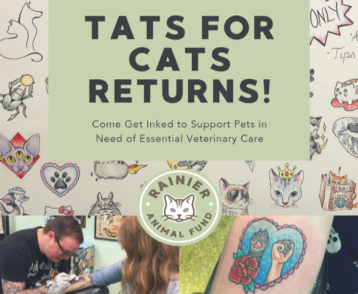 Tats for Cats, Benefitting the Rainier Animal Fund